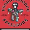 Read free books online for free no downloading The Voodoo Hoodoo Spellbook 9781442118928 by Denise Alvarado