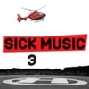  Sick Music 3