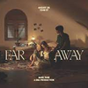 【歌詞和訳】​far away：ファー・アウェイ - Mark Tuan：マーク