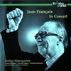 「ジャン・フランセ (1912-1997):室内楽作品集」