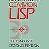 Common Lisp by Guy Steele, Jr