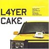 ダニエル・クレイグ『レイヤー・ケーキ/Layer Cake』（2004）