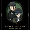 【アニメ黒執事 -緑の魔女編-】Blu-ray/DVD 発売決定！店舗別特典を全比較総まとめ/超倍率が予想されるスペシャルイベントの「優先申込券」を見逃すな！