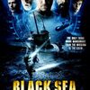 「ブラック・シー」黒海を舞台にした金塊を巡る冒険アクション映画…