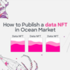 Ocean MarketへのデータNFTの公開方法