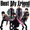 MAG!C☆PRINCE の新曲 Best My Friend 歌詞