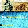 The Shaman’s Coat
