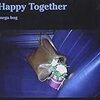  Mega Bog 「Happy Together 」