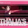 THALIA/A Quien Le Importa(Club Vocal Mix-Hex Hector /Mac Quayle Remixes)
