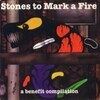 stones to make a fire(a benefit Compilation)/V.A(CD)