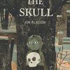 大人気作家Jon Klassenさんがアラスカで出会った図書をもとに作った絵本『The Skull: A Tyrolean Folktale』のご紹介
