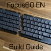 『Focus60 EN』ビルドガイド