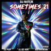 【歌詞和訳】Sometimes：サムタイムズ - Juice WRLD：ジュース・ワールド