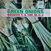 この人の、この1枚  『ブッカー・T&ザ・MG's (Booker T. & the M.G.'s)／グリーン・オニオン(Green Onions)』