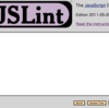 JavaScriptで書いたプログラムの構文チェックツール「JSLint」