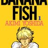 『BANANA FISH』を読みながらKinKi Kidsを聞くと最高