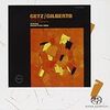 Stan Getz / Joao Gilberto「Getz/Gilberto」