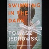 【想う】 SWIMMING IN THE DARK