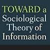 『Toward a Sociological Theory of Information』とか『女性医療の会話分析』とか。