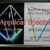 Applicat Spectra ワンマン大阪MUSE