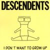 I Don't Want To Grow Up | Descendents