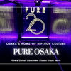 PURE OSAKA｜20年以上愛される心斎橋のHIPHOP老舗ナイトクラブ