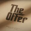 ジ・オファー/ゴッドファーザーに賭けた男＿The Offer