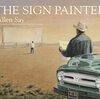 自らのしたいことと、仕事との間の葛藤に悩む青年を描く  Allen Sayさんの作品『The Sign Painter』のご紹介