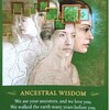 ANCESTRAL WISDOM