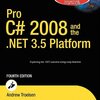  Pro C# 2008 and the .net 3.5 Platform (Windows.Net)