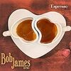 Espresso / Bob James (2018 ハイレゾ DSD64)