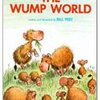 現代にも通じる環境問題を扱ったBill Peetさんによる絵本、『The Wump World』のご紹介