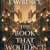 【あねよ】読書感想文もどき：The Book That Wouldn't Burn by Mark Laurence