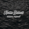 【歌詞和訳】​scare myself：スケアー・マイセルフ - Nessa Barrett：ネッサ・バレット