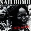 Nailbomb – Point Blank