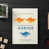 El poder del hábitos Resumen