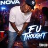 Nova Highborn "Fuck u thought" Lyrics Meaning: A Raw Anthem of Unapologetic Hustle and Street Credibility