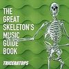 TRICERATOPS『THE GREAT SKELETON'S MUSIC GUIDE BOOK』