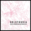 Berlin Soundpainting Orchestra - Holothuria