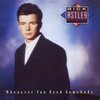 「Whenever You Need Somebody」Rick Astley(1987)