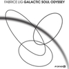  Fabrice Lig / Galactic Soul Odyssey