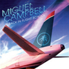  Miguel Campbell / Back In Flight School