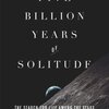 Five Billion Years of Solitude by LeeBillings