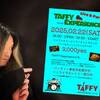TAFFY イベント - Experience Vol.03