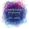 お前の信じるお前を疑え：『Predictably Irrational: The Hidden Forces that Shape Our Decisions』