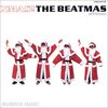 ビートルズファンがクリスマスを楽むためのアルバム。The Beatmasを聴いて。