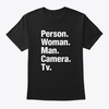 person woman man camera tv t shirt