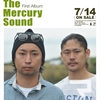 The Mercury Sound 絶賛発売中！