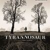 思秋期━Tyrannosaur（ネタバレ）/明日も戦う為に、愛する為に、カーテンを開けよう