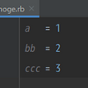 【RubyMine】代入式を縦に揃える方法